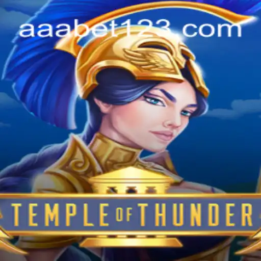 Exploring TempleofThunder: The Latest Sensation with AAA.bet